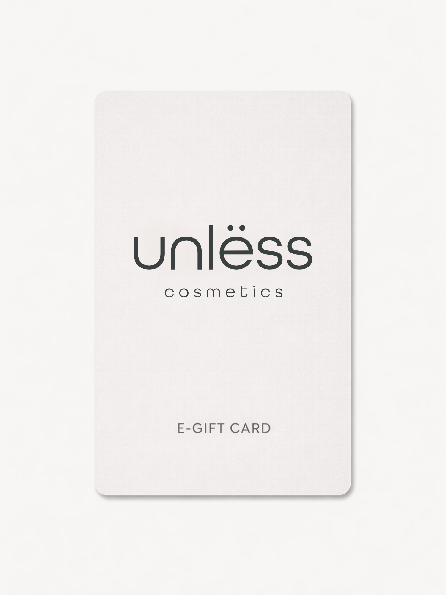 e-Carte Cadeau Unlëss Cosmetics